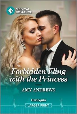 Forbidden Fling with the Princess - Amy Andrews - cover