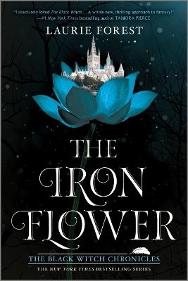 The Iron Flower - Laurie Forest - cover