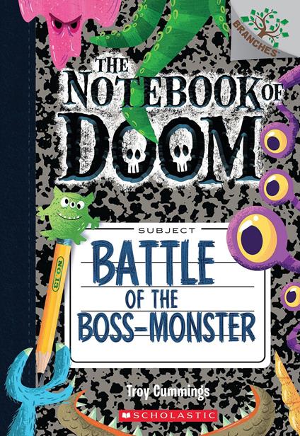 Battle of the Boss-Monster: A Branches Book (The Notebook of Doom #13) - Troy Cummings - ebook
