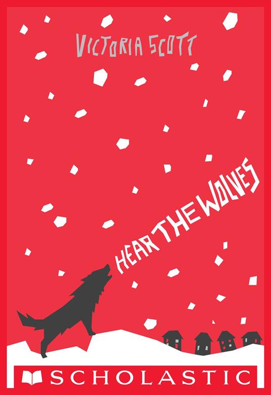 Hear the Wolves - Victoria Scott - ebook