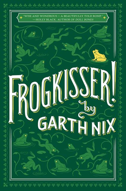 Frogkisser! - Garth Nix - ebook