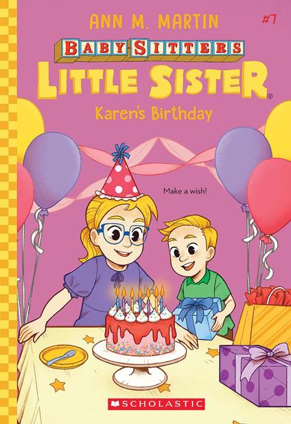 Karen's Birthday (Baby-Sitters Little Sister #7) - Ann M. Martin - ebook