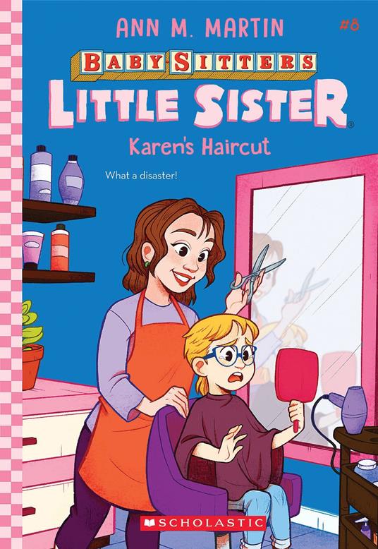 Karen's Haircut (Baby-Sitters Little Sister #8) - Ann M. Martin - ebook