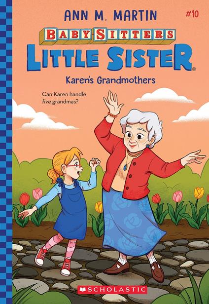 Karen's Grandmothers (Baby-Sitters Little Sister #10) - Ann M. Martin - ebook