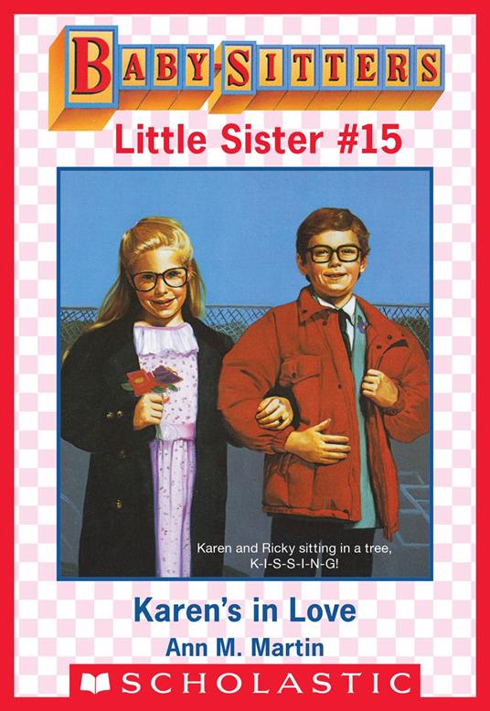 Karen's in Love (Baby-Sitters Little Sister #15) - Ann M. Martin - ebook