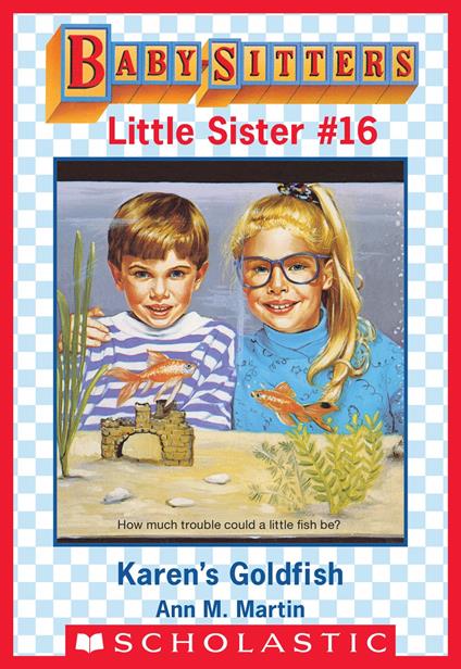 Karen's Goldfish (Baby-Sitters Little Sister #16) - Ann M. Martin - ebook