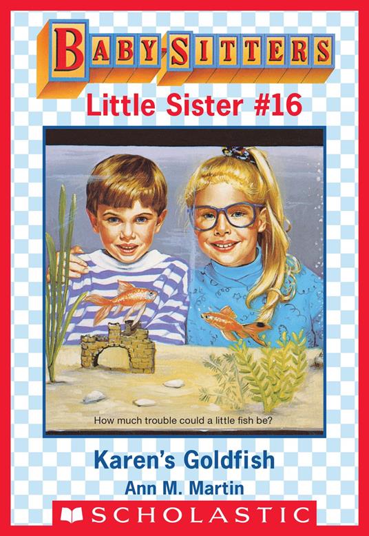 Karen's Goldfish (Baby-Sitters Little Sister #16) - Ann M. Martin - ebook