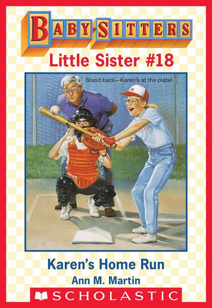 Karen's Home Run (Baby-Sitters Little Sister #18) - Ann M. Martin - ebook