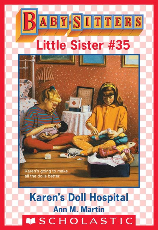 Karen's Doll Hospital (Baby-Sitters Little Sister #35) - Ann M. Martin - ebook