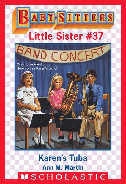 Karen's Tuba (Baby-Sitters Little Sister #37) - Ann M. Martin - ebook