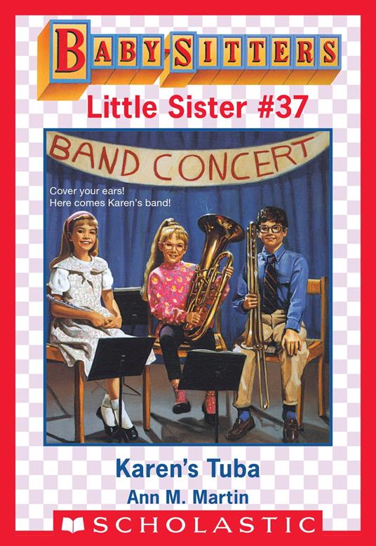 Karen's Tuba (Baby-Sitters Little Sister #37) - Ann M. Martin - ebook