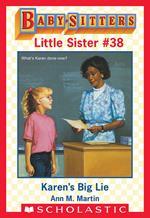 Karen's Big Lie (Baby-Sitters Little Sister #38)