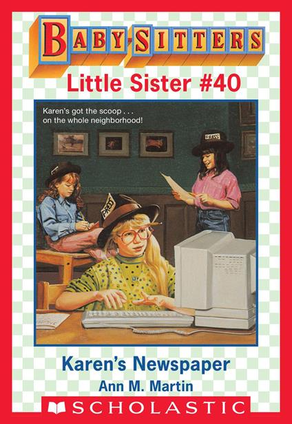 Karen's Newspaper (Baby-Sitters Little Sister #40) - Ann M. Martin - ebook