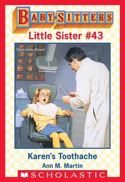 Karen's Toothache (Baby-Sitters Little Sister #43) - Ann M. Martin - ebook