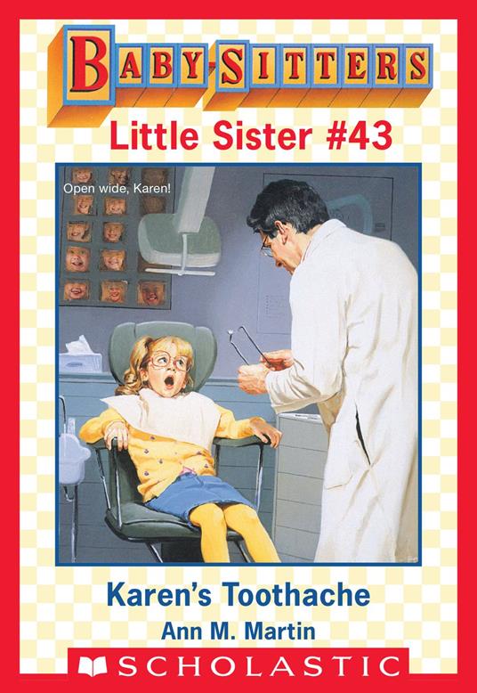 Karen's Toothache (Baby-Sitters Little Sister #43) - Ann M. Martin - ebook