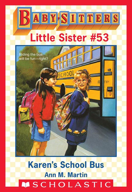 Karen's School Bus (Baby-Sitters Little Sister #53) - Ann M. Martin - ebook