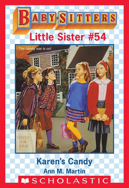 Karen's Candy (Baby-Sitters Little Sister #54) - Ann M. Martin - ebook