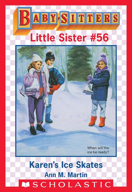Karen's Ice Skates (Baby-Sitters Little Sister #56) - Ann M. Martin - ebook