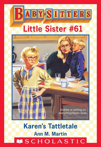 Karen's Tattletale (Baby-Sitters Little Sister #61) - Ann M. Martin - ebook
