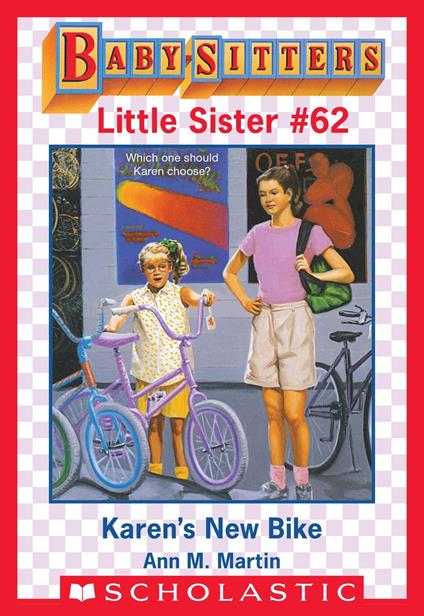 Karen's New Bike (Baby-Sitters Little Sister #62) - Ann M. Martin - ebook