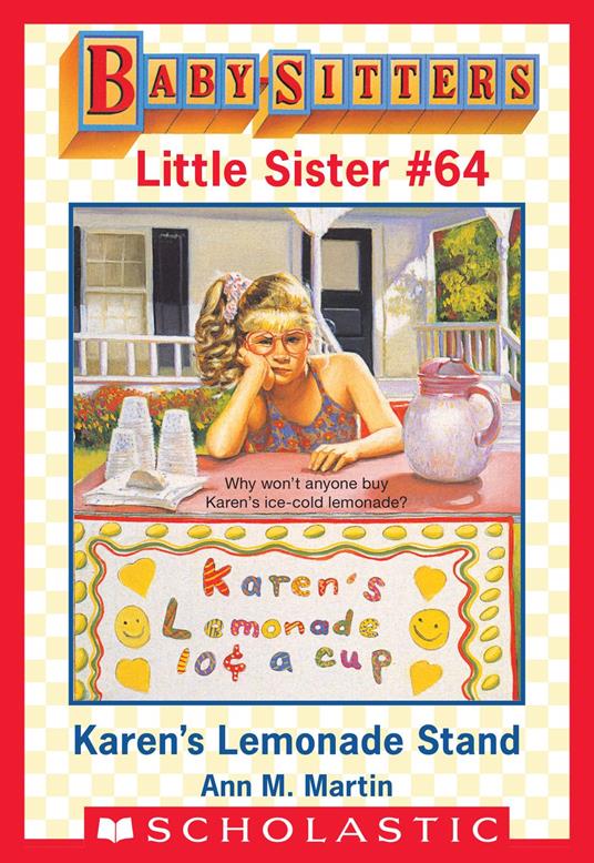 Karen's Lemonade Stand (Baby-Sitters Little Sister #64) - Ann M. Martin - ebook