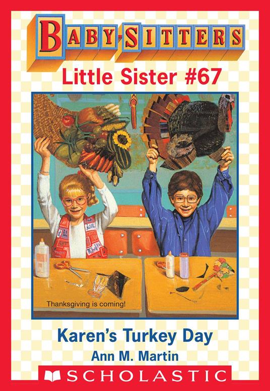 Karen's Turkey Day (Baby-Sitters Little Sister #67) - Ann M. Martin - ebook