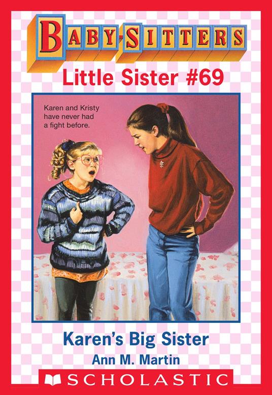 Karen's Big Sister (Baby-Sitters Little Sister #69) - Ann M. Martin - ebook