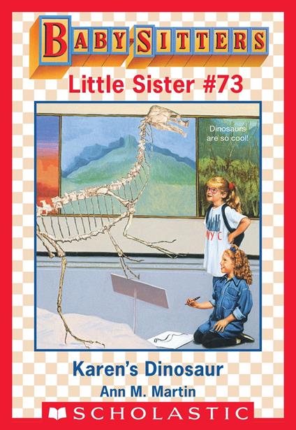 Karen's Dinosaur (Baby-Sitters Little Sister #73) - Ann M. Martin - ebook