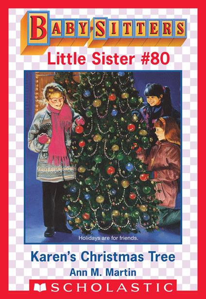 Karen's Christmas Tree (Baby-Sitters Little Sister #80) - Ann M. Martin - ebook