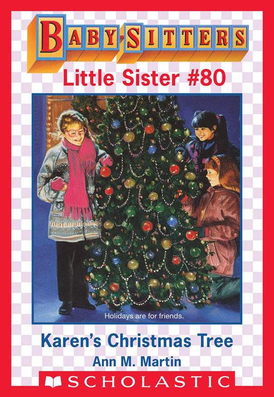 Karen's Christmas Tree (Baby-Sitters Little Sister #80) - Ann M. Martin - ebook