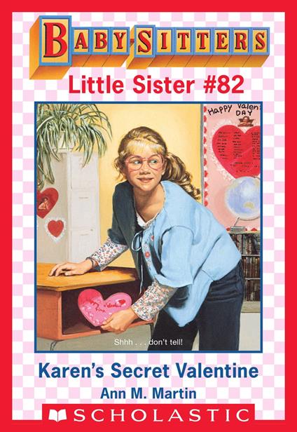 Karen's Secret Valentine (Baby-Sitters Little Sister #82) - Ann M. Martin - ebook