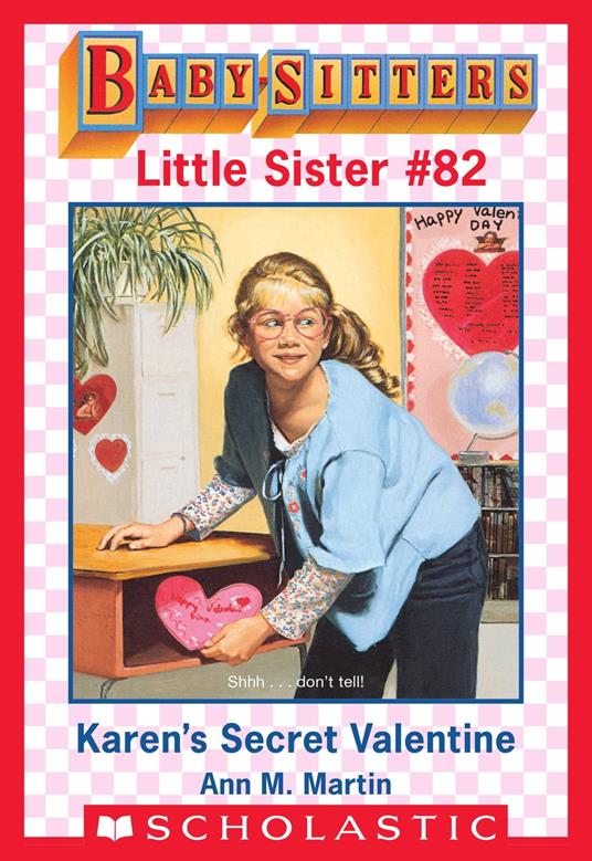 Karen's Secret Valentine (Baby-Sitters Little Sister #82) - Ann M. Martin - ebook