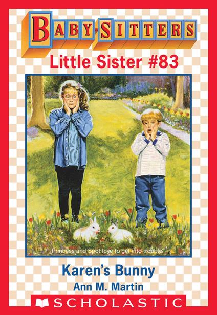 Karen's Bunny Trouble (Baby-Sitters Little Sister #83) - Ann M. Martin - ebook