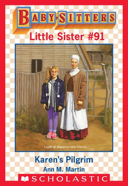 Karen's Pilgrim (Baby-Sitters Little Sister #91) - Ann M. Martin,Susan Tang - ebook