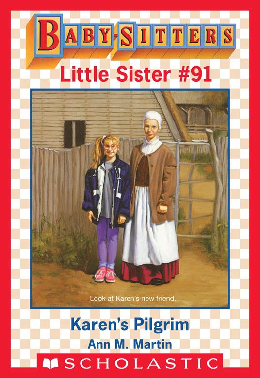 Karen's Pilgrim (Baby-Sitters Little Sister #91) - Ann M. Martin,Susan Tang - ebook