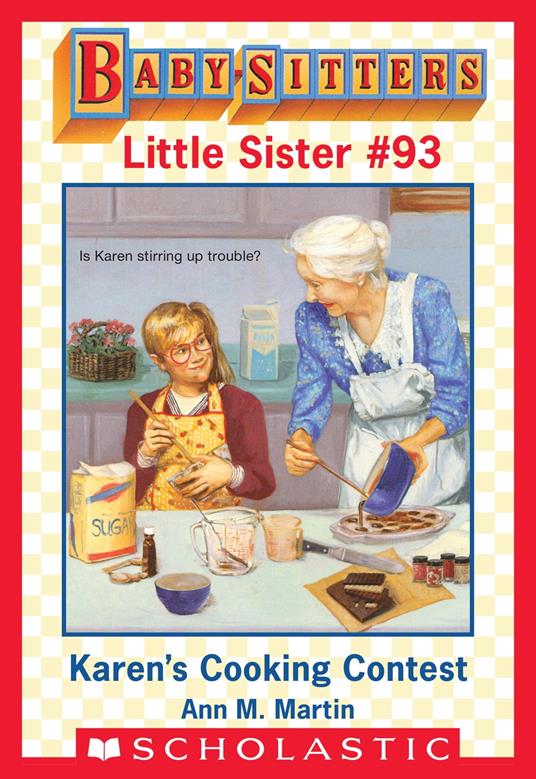 Karen's Cooking Contest (Baby-Sitters Little Sister #93) - Ann M. Martin,Susan Tang - ebook