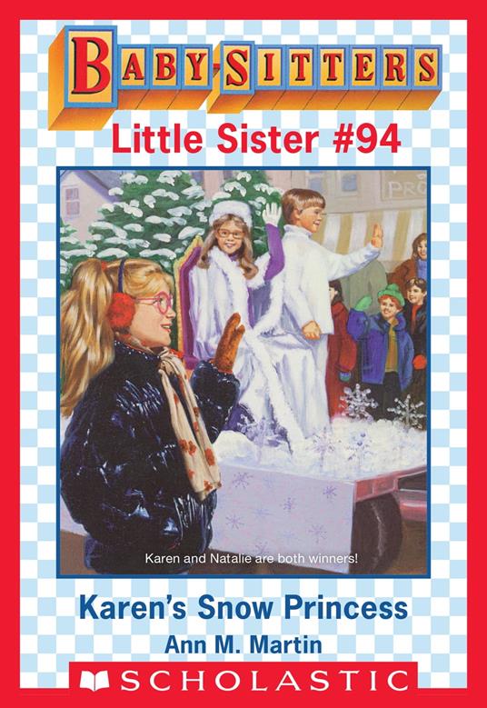 Karen's Snow Princess (Baby-Sitters Little Sister #94) - Ann M. Martin,Susan Tang - ebook