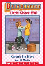 Karen's Big Move (Baby-Sitters Little Sister #96)