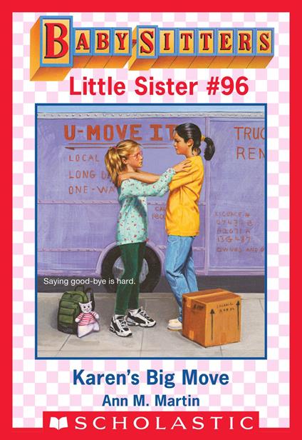 Karen's Big Move (Baby-Sitters Little Sister #96) - Ann M. Martin,Susan Tang - ebook