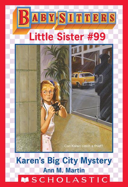 Karen's Big City Mystery (Baby-Sitters Little Sister #99) - Ann M. Martin - ebook