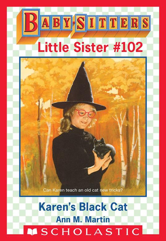 Karen's Black Cat (Baby-Sitters Little Sister #102) - Ann M. Martin - ebook