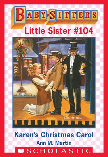 Karen's Christmas Carol (Baby-Sitters Little Sister #104) - Ann M. Martin - ebook