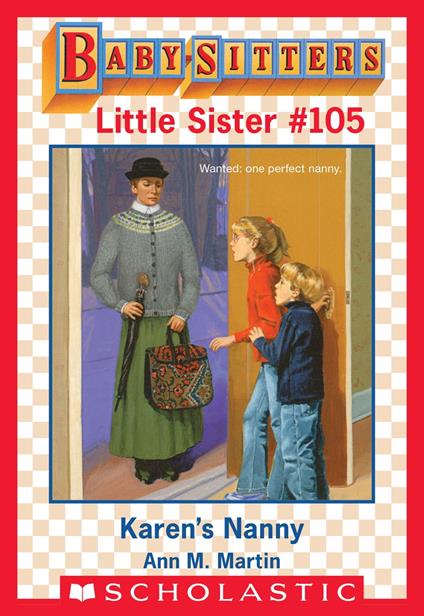 Karen's Nanny (Baby-Sitters Little Sister #105) - Ann M. Martin - ebook