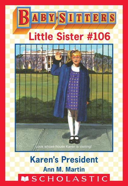Karen's President (Baby-Sitters Little Sister #106) - Ann M. Martin - ebook