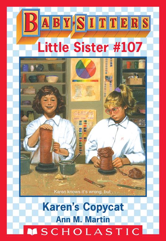 Karen's Copycat (Baby-Sitters Little Sister #107) - Ann M. Martin - ebook
