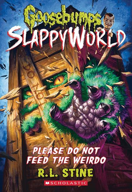Please Do Not Feed the Weirdo (Goosebumps SlappyWorld #4) - R. L. Stine - ebook