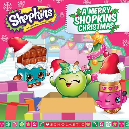 A Merry Shopkins Christmas (Shopkins) - Meredith Rusu,Scholastic - ebook