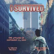 I Survived the Attacks of September 11th, 2001 (I Survived #6)