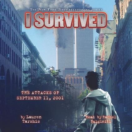 I Survived the Attacks of September 11th, 2001 (I Survived #6)
