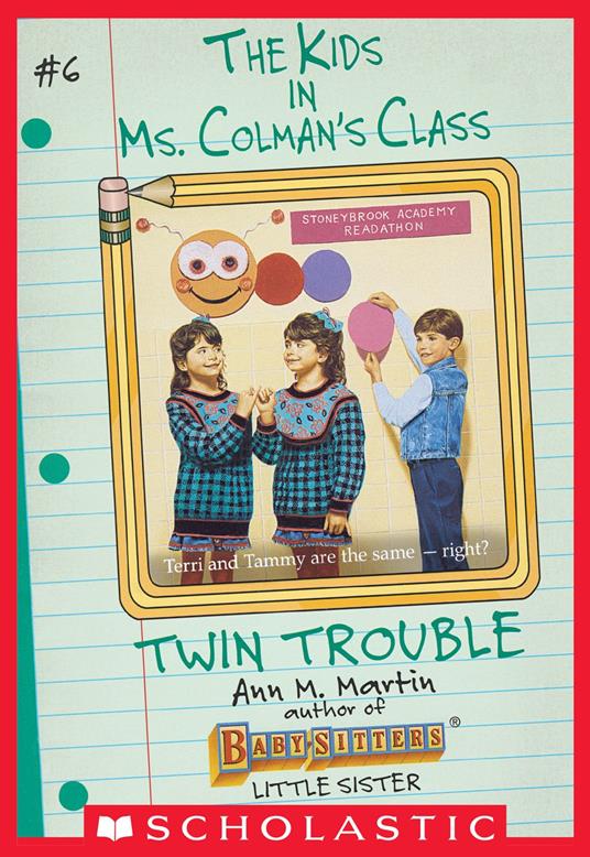 The Twin Trouble (The Kids in Ms. Colman's Class #6) - Ann M. Martin - ebook